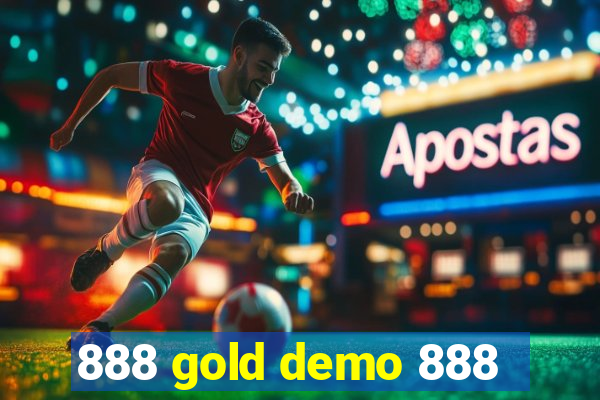 888 gold demo 888